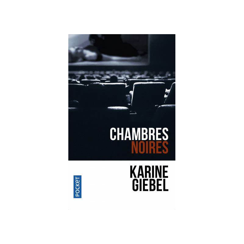 Chombres Noires - Karine Giebel