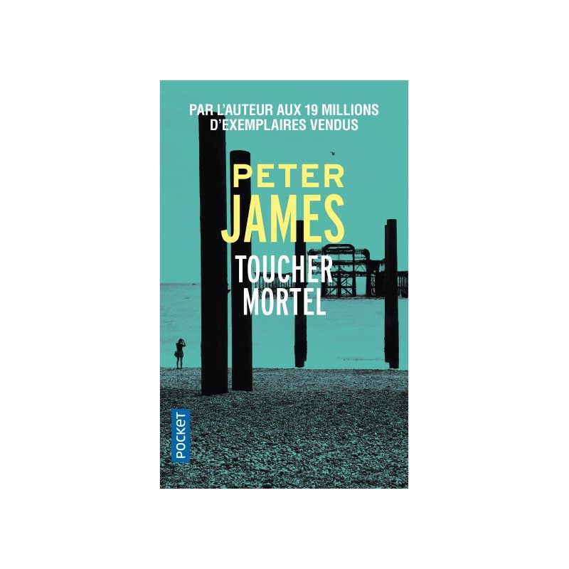 Toucher Mortel - Peter James