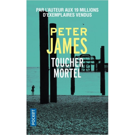 Toucher Mortel - Peter James