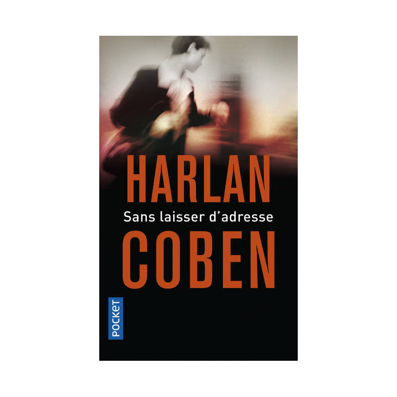 Sans Laisser d'Adresse - Harlan Coben