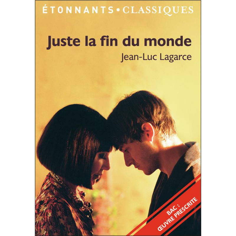 Juste la Fin du Monde - Jean-Luc Lagarce