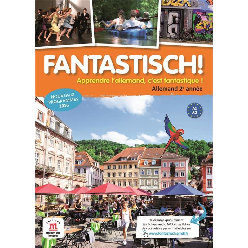 Allemand 2e année A1-A2 Fantastisch! - Livre de l'élève