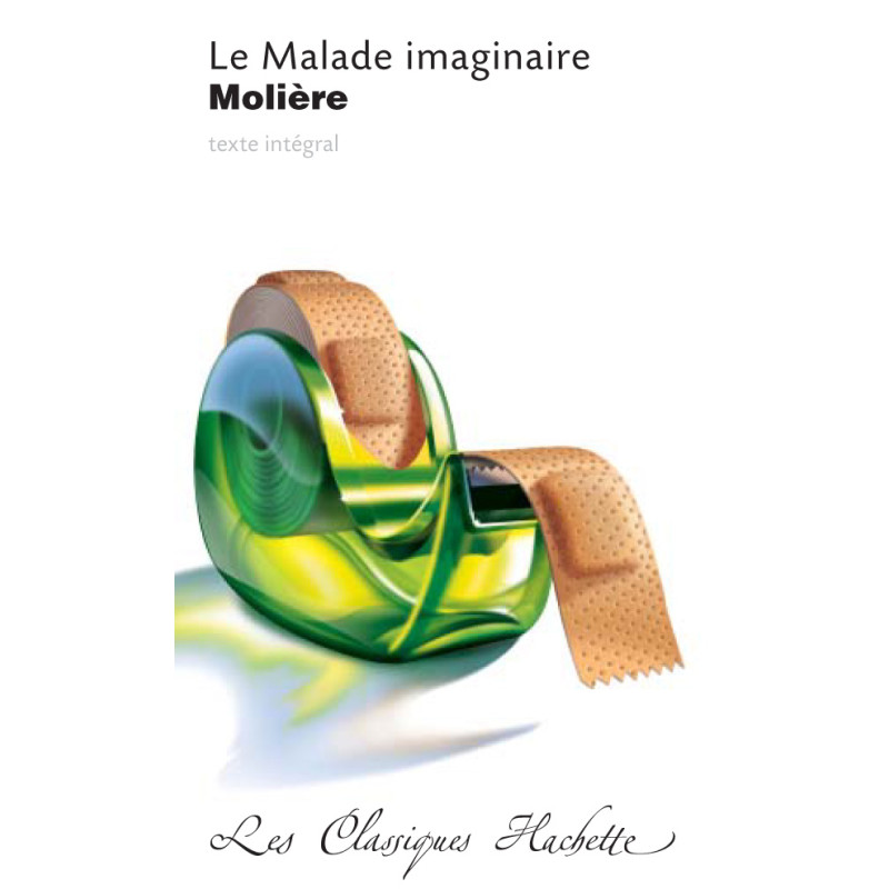 Le Malade Imaginaire - Molière - Texte Intégral