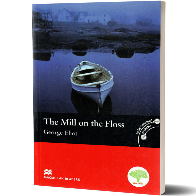 The Mill on the Floss - George Eliot