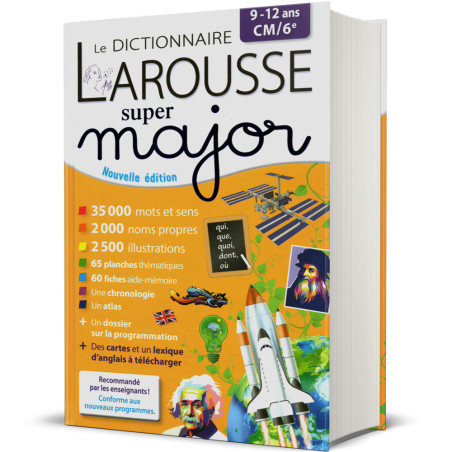 Dictionnaire Larousse Super Major - 9-12ans CM/6e - Edition 2021