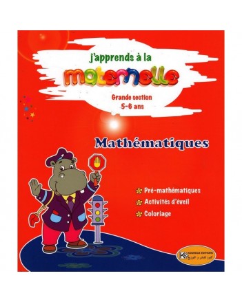 5-6* J'APPRENDS A LA MATERNELLE MATH