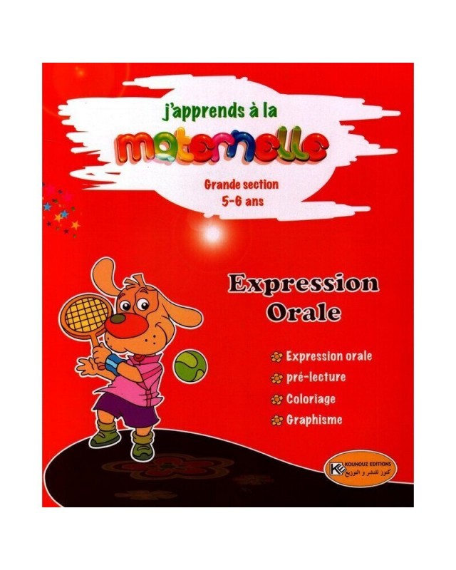 5-6* J'APPRENDS A LA MATERNELLE EXP ORALE