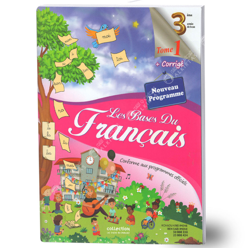 Les Bases Du Français - Tome 1 - 3ème Année Primaire