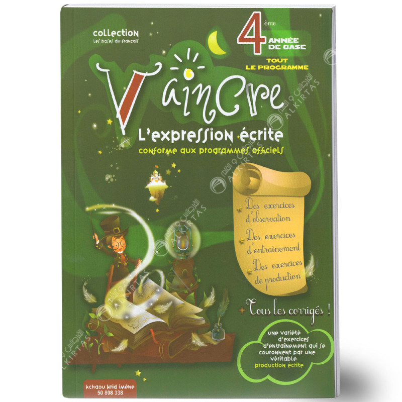 Vaincre L'expression Ecrite - 4ème Année Primaire