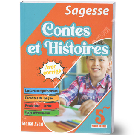 Sagesse Contes et Histoires - 5ème Année Primaire