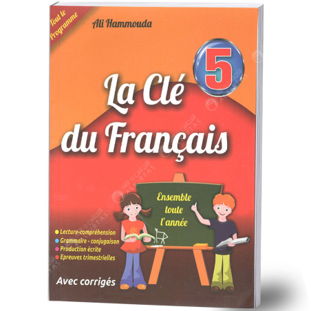 La Clé du Français - 5ème Année Primaire