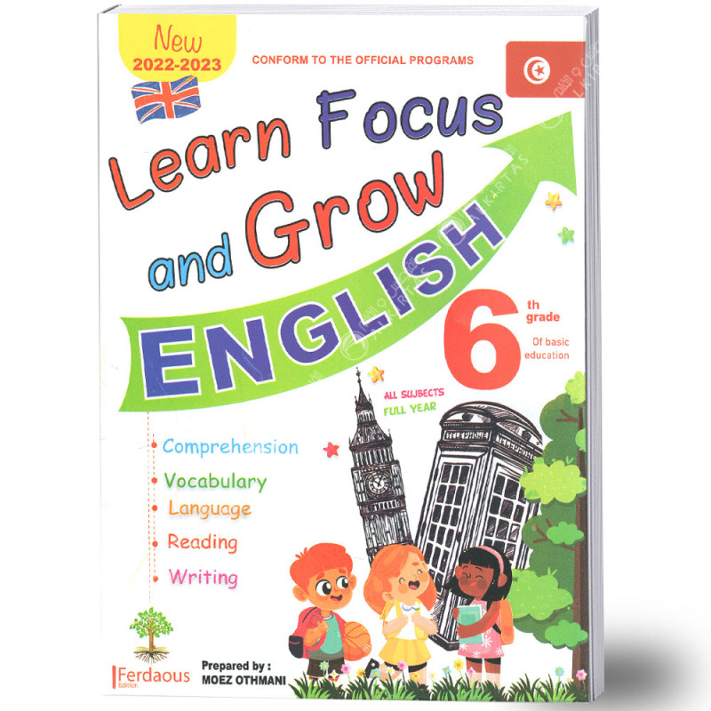 Learn Focus and Grow - Toute L'Année - 6ème Année Primaire