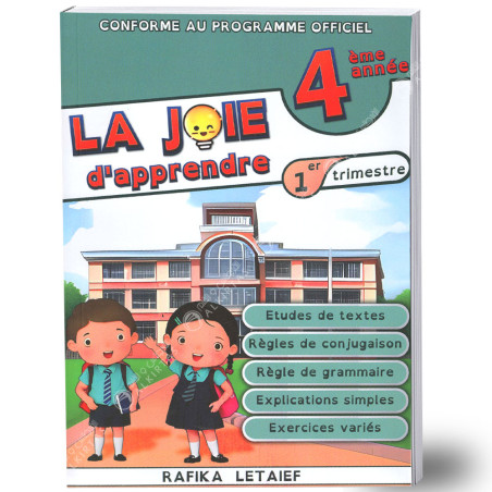 La Joie D'apprendre - 1er Trimestre - 4ème Primaire