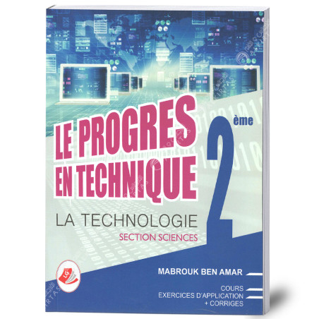 Le Progrès En Technique - 2ème Secondaire Sciences