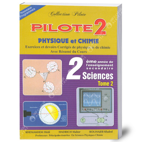 Collection Pilote Tome 2 - Physique&Chimie - 2ème Secondaire Sciences