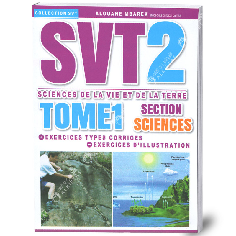 SVT2 - 2ème Secondaire Section Sciences - Tome 1