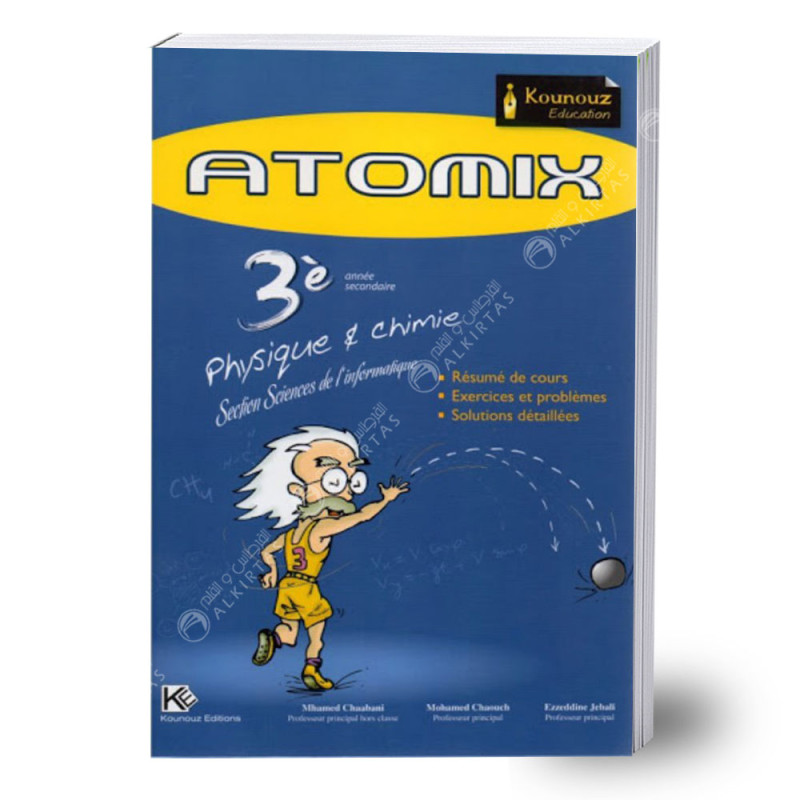 Atomix Physique&Chimie - 3ème Sciences de L'informatique