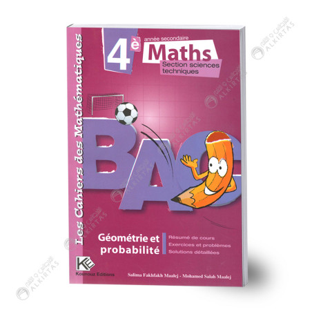 Les Cahiers Des Mathématiques - Géométrie et Probabilité - 4ème Sc-Techniques