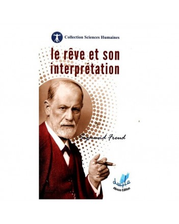 LE REVE ET SON INTERPRETATION
