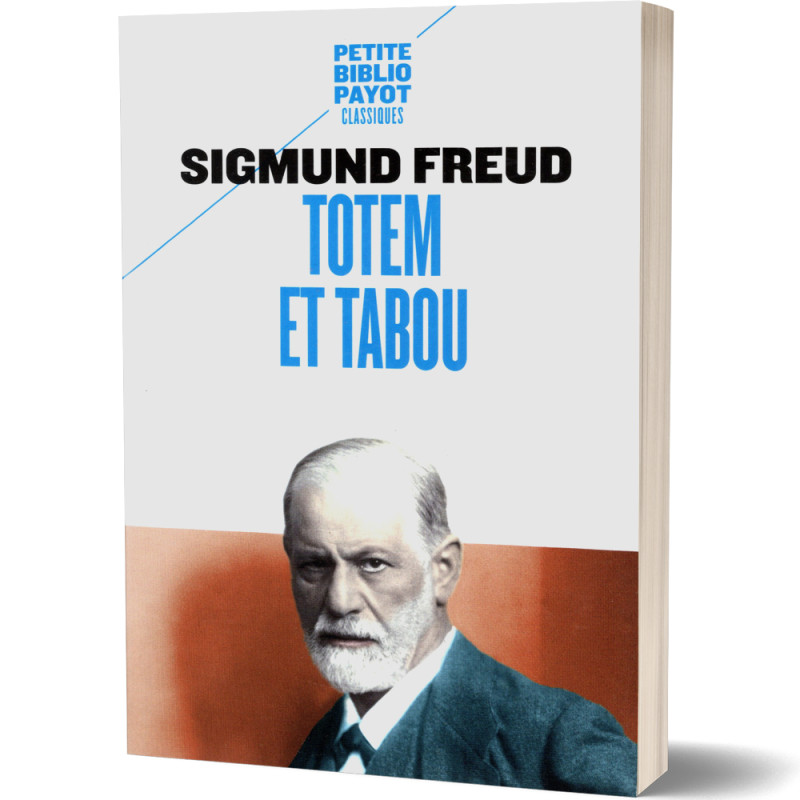 Totem et Tabou - Sigmund Freud