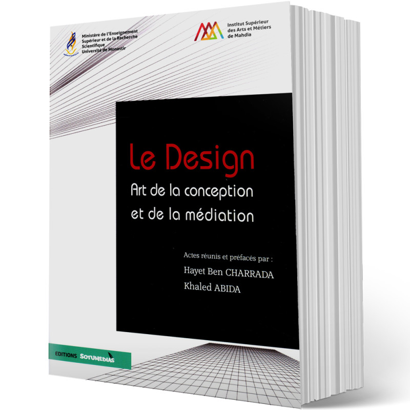 Le Design, Art de la Conception et de la Médiation