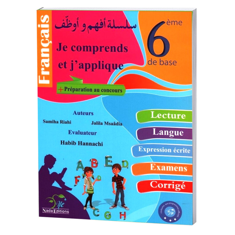 Je Comprends Et J'applique - 6ème Année Primaire