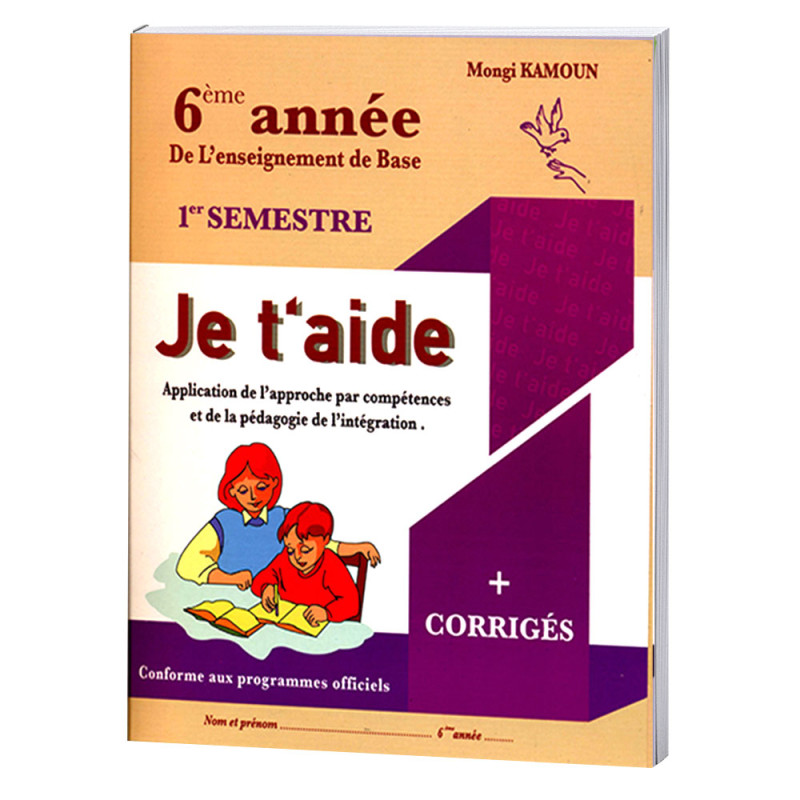 Je T'aide - Trimestre 1 - 6ème Année Primaire