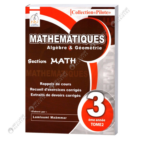Pilote - Mathématiques - Tome 2 - 3ème Mathématiques