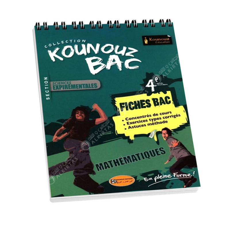 Kounouz Fiches Bac Mathématiques - 4ème Sciences Informatiques