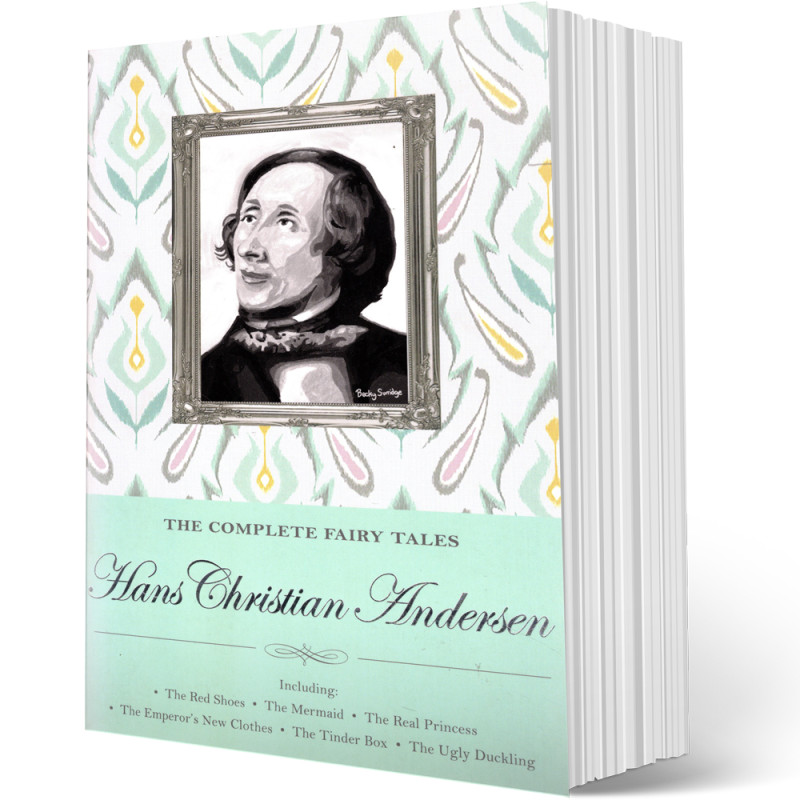 The Complete Fairy Tales of Hans Christian Andersen