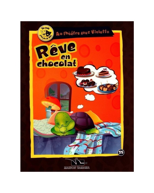 REVE EN CHOCOLAT- AU THEATRE